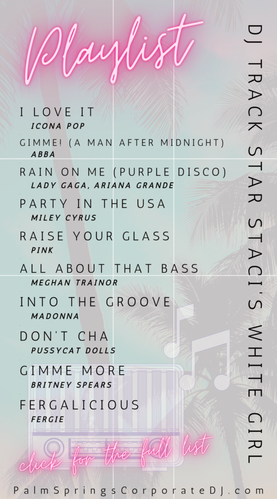 Palm Spring DJ - White Girl Playlist Palm Spring DJ - White Girl Playlist